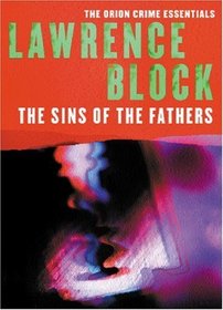 The Sins of the Fathers: Crime Essentials (CRIME ESSENTIALS)