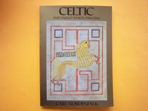 Celtic and Anglo-Saxon Painting: Book Illumination in the British Isles 600-800
