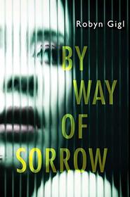 By Way of Sorrow (An Erin McCabe Legal Thriller)