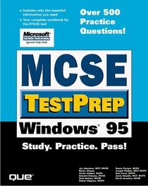 MCSE Testprep: Windows 95 (Covers Exam #70-063)