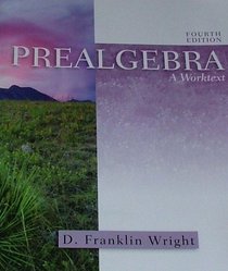 Prealgebra- a Worktext