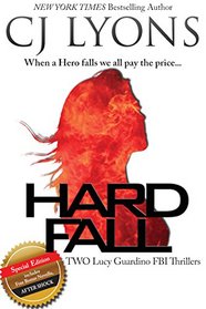 Hard Fall: Special Edition: A Lucy Guardino FBI Thriller with a BONUS novella - After Shock