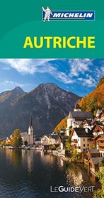 Guide Vert Autriche [ Green Guide in French - Austria ] (French Edition)