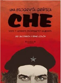 Biografia grafica del Che (Spanish Edition)