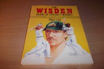 The Wisden Book of Cricket Heroes: Batsmen