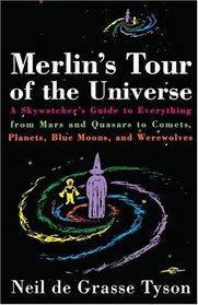 Merlin's Tour of the Universe