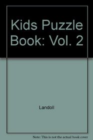 Kids Puzzle Book: Vol. 2