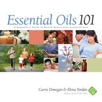 Essential Oils 101