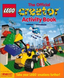 The Official Lego Creator Activity Book (Software Strategy Guide)