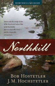 Northkill (Northkill Amish, Bk 1)