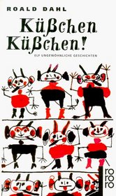 Kusschen, Kusschen (Kiss Kiss) (German Edition)