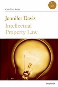 Intellectual Property Law (Core Texts Series)