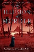 Illusion of Murder (Nellie Bly, Bk 2)