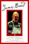 James Beard's Delights And Prejudices