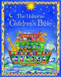 Children's Bible (Usborne Childrens Bible)
