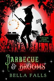Barbecue & Brooms (Southern Charms, Bk 4)