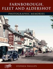Francis Frith's Farnborough, Fleet and Aldershot (Photographic Memories)