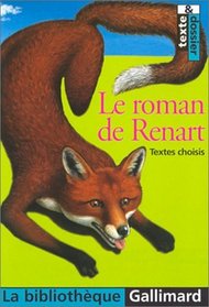 Le Roman de Renart : Textes choisis