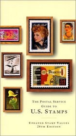 The Postal Service Guide to U.S. Stamps 28th Ed. (Postal Service Guide to U.S. Stamps, 2001)