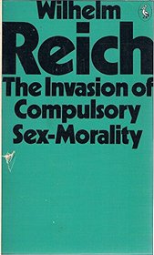The Invasion of Compulsory Sex-morality (Pelican)