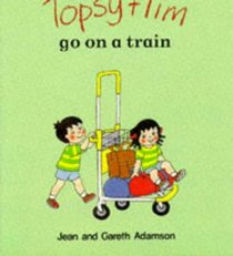 Topsy and Tim's Train Journey (Topsy & Tim)