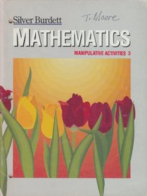 Siver Burdett Mathematics Manipulative Activities 3