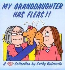 My Granddaughter Has Fleas!!