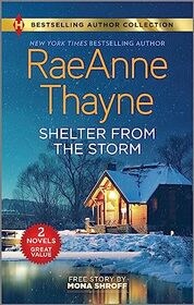 Shelter from the Storm & Matched by Masala: Two Heartfelt Romance Novels (Harlequin Bestselling Author Collection)