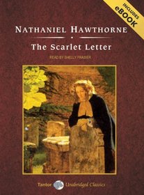 The Scarlet Letter, with eBook (Tantor Unabridged Classics)