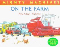 On the Farm (Mighty Machines)