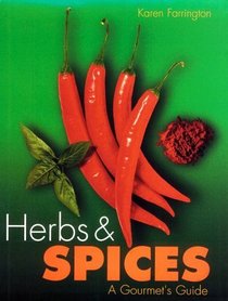 Herbs  Spices:Gourmets Guide