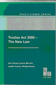 The Trustee Act 2000: The New Law (Practitioners' Texts)