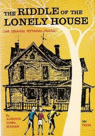 The Riddle Of The Lonely House