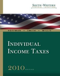 South-Western Federal Taxation 2010: Individual Income Taxes, Professional Version (with TaxCut Tax Preparation Software CD-ROM and Checkpoint 6-month ... Federal Taxation Individual Income Taxes)
