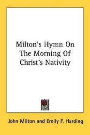 Milton's Hymn On The Morning Of Christ's Nativity