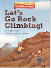 Houghton Mifflin Vocabulary Readers: Theme 1.1 Level 3 Let'S Go Rock Climbing