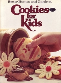 Cookies for Kids (Better Homes and Gardens)