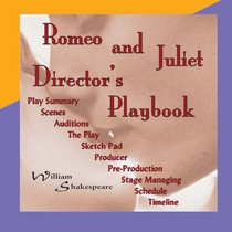 Romeo and Juliet Director's Playbook