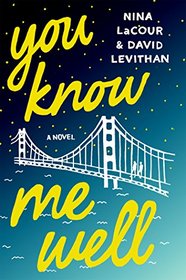 You Know Me Well: A Novel