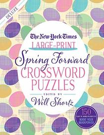 New York Times Large-Print Spring Forward Crossword Puzzles