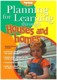 Houses and Homes (Planning for Learning Through)