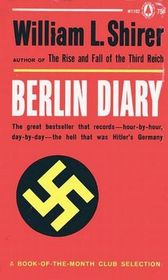 Berlin Diary: The Journal of a Foreign Corresondent, 1934-1941