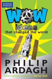 Ideas That Changed the World (WOW!)