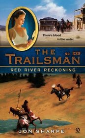 The Trailsman #339: Red River Reckoning