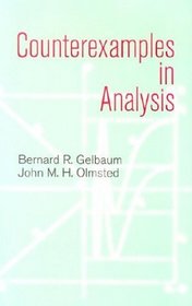 Counterexamples in Analysis (Dover Books on Mathematics)
