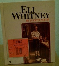 Eli Whitney (Full-Color First Books Series)