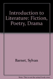 An Introduction to literature: Fiction, poetry, drama