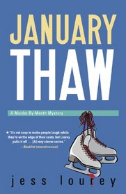 January Thaw (Murder-By-Month, Bk 9)