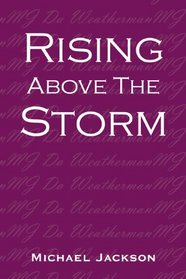 Rising Above the Storm