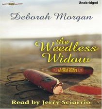 The Weedless Widow, Antique Lovers Mystery, Book 2